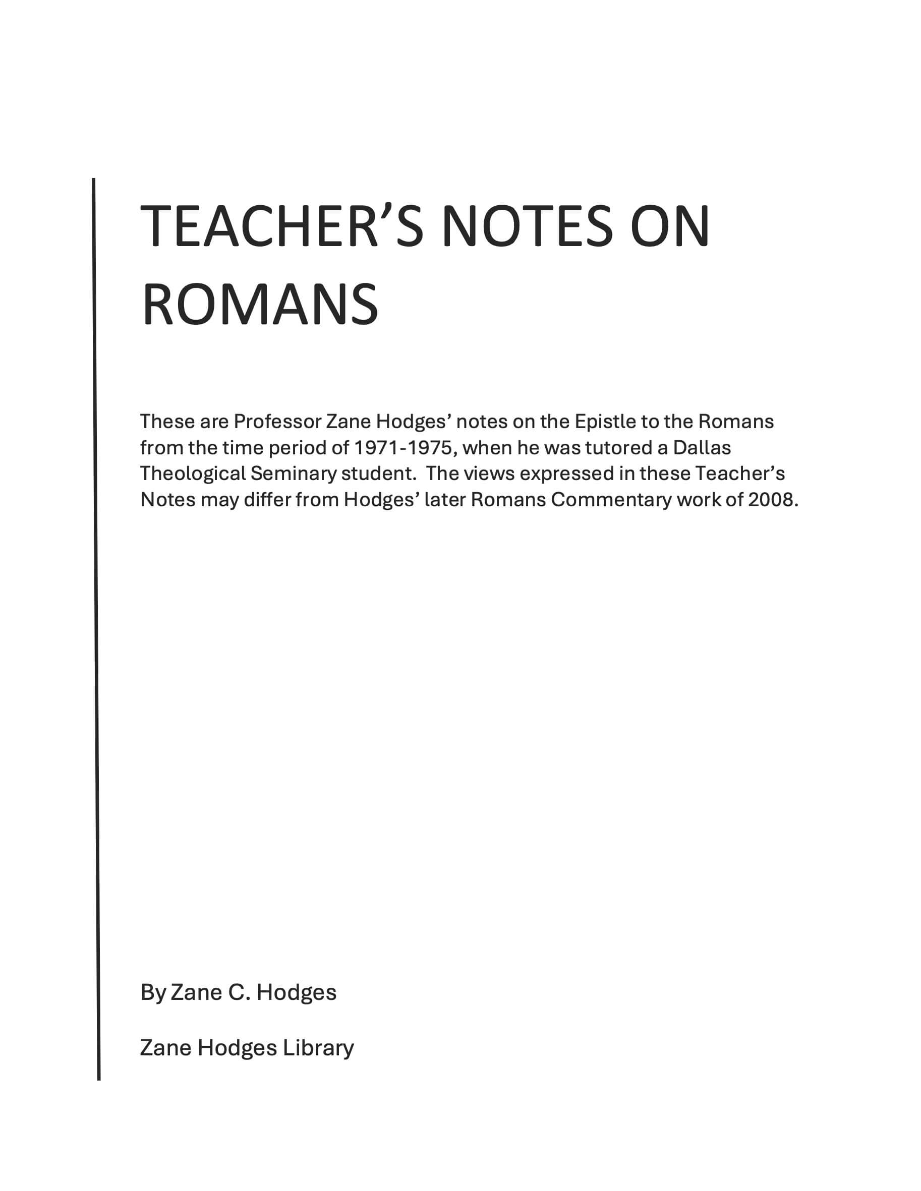 Teacher's notes on romans cover Dead Faith Saving Faith God’s Will and More