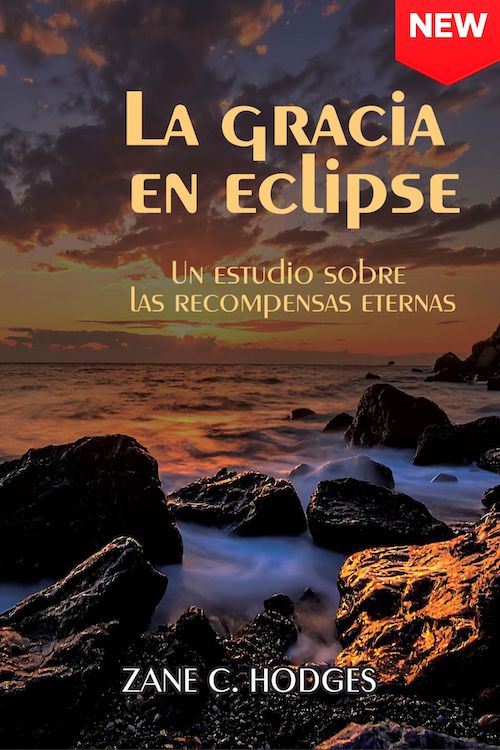 La gracia en eclipse: Un estudio sobre las recompensas eternas La gracia en eclipse: Un estudio sobre las recompensas eternas